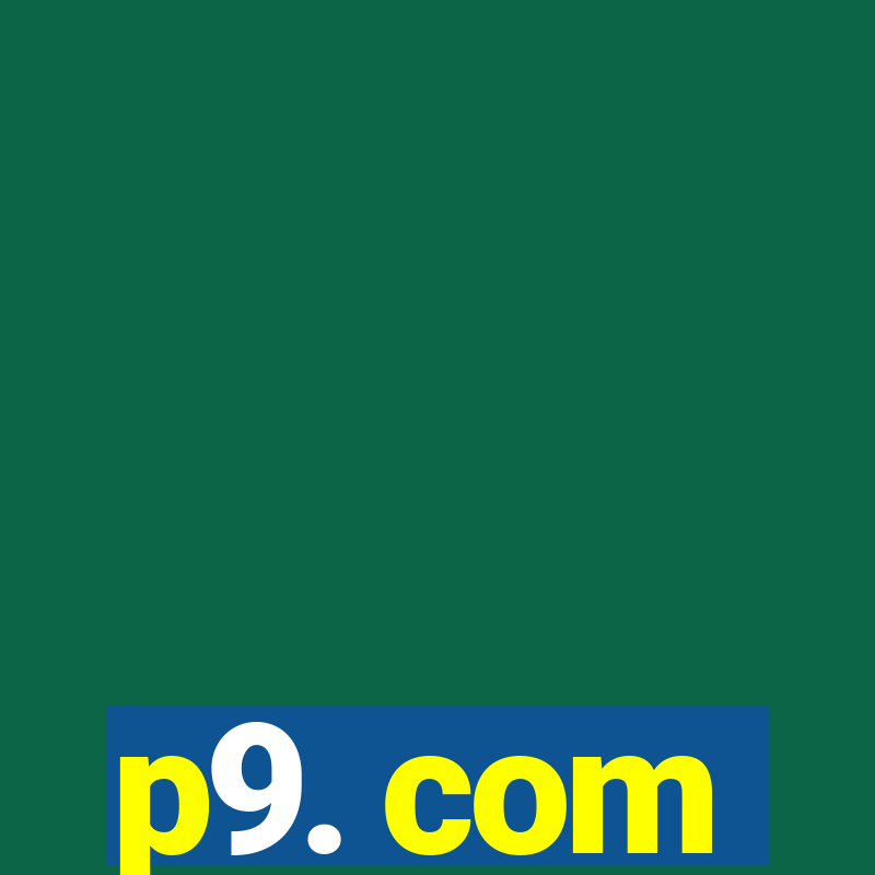 p9. com