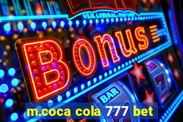 m.coca cola 777 bet