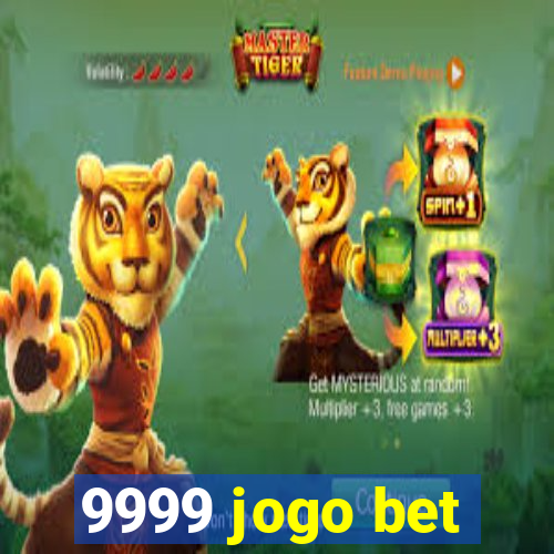 9999 jogo bet