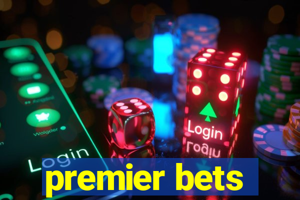 premier bets