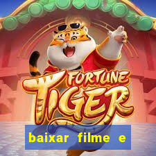 baixar filme e series mp4