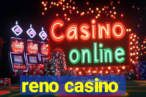 reno casino