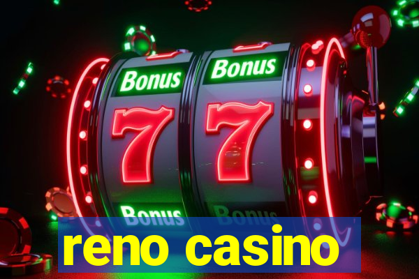 reno casino