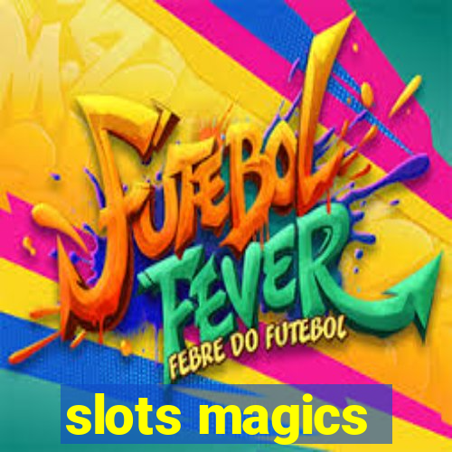 slots magics