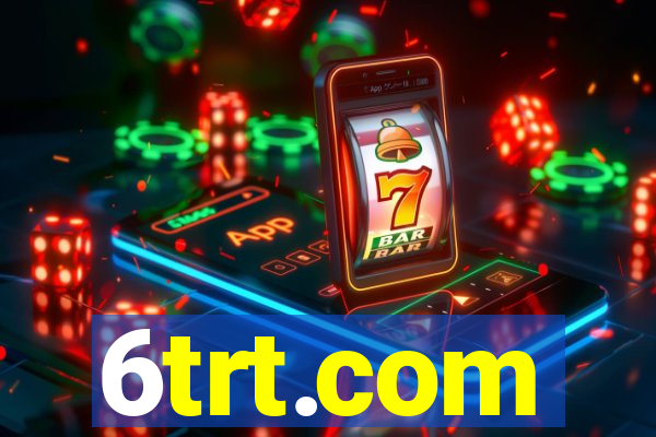 6trt.com