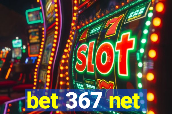 bet 367 net