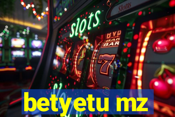 betyetu mz