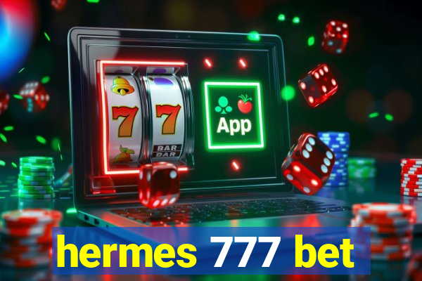 hermes 777 bet