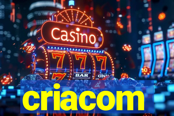 criacom