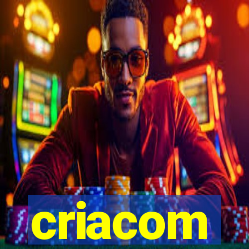 criacom