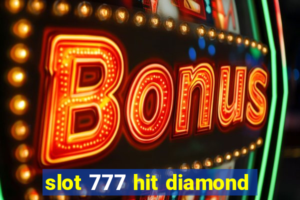 slot 777 hit diamond