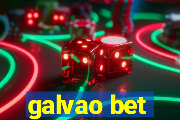 galvao bet