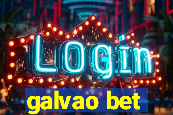 galvao bet