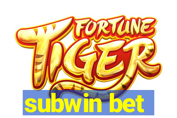 subwin bet