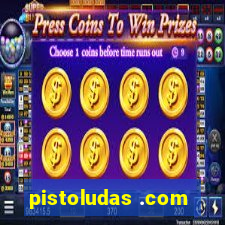 pistoludas .com