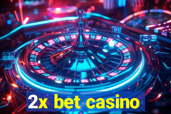 2x bet casino