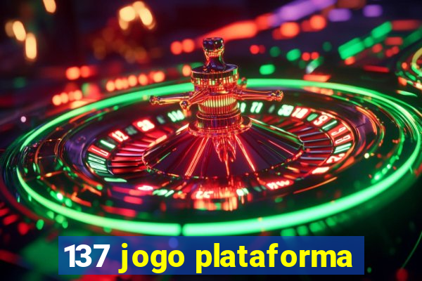 137 jogo plataforma