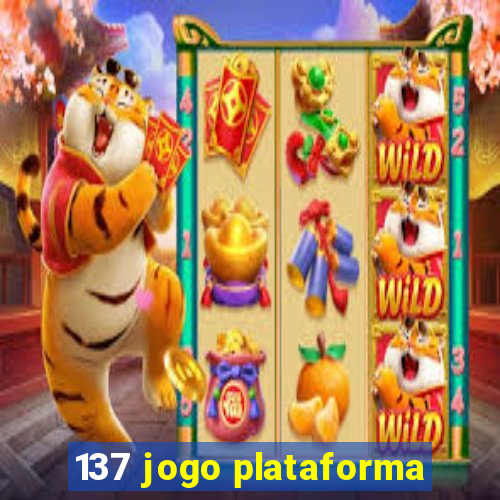 137 jogo plataforma