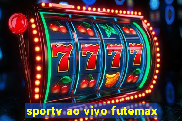 sportv ao vivo futemax