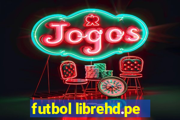 futbol librehd.pe