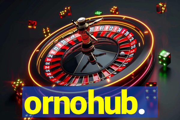 ornohub.