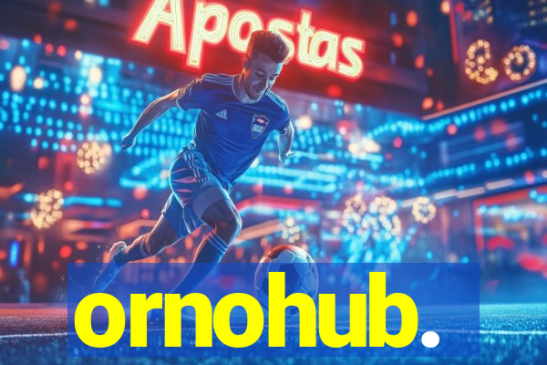 ornohub.