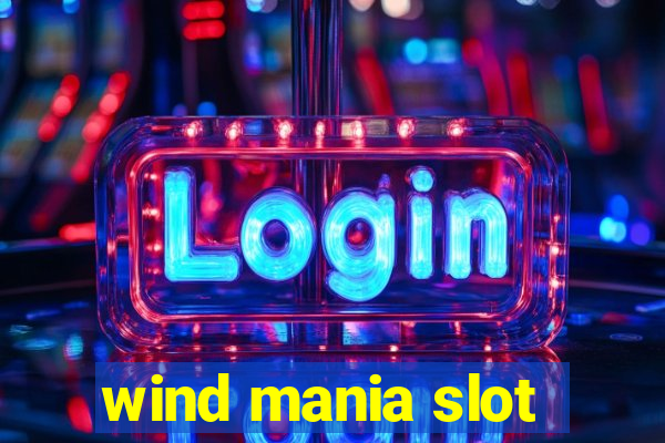 wind mania slot