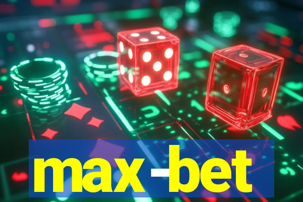 max-bet