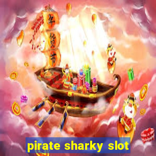 pirate sharky slot