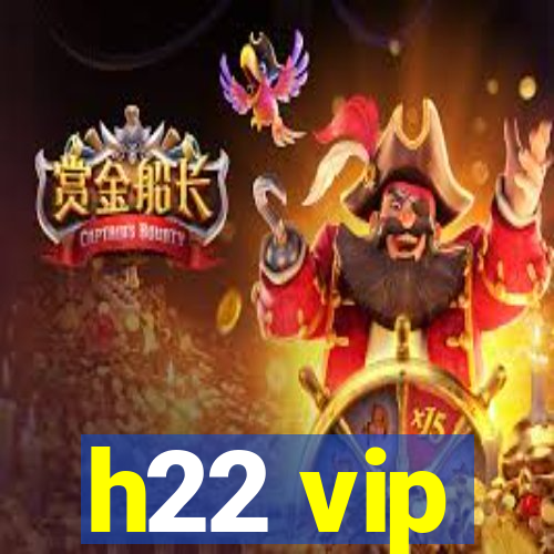 h22 vip