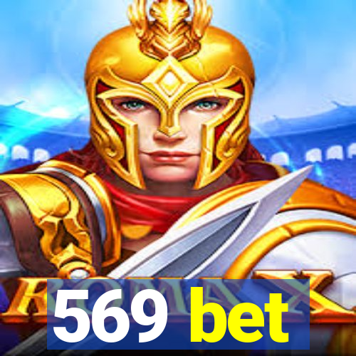 569 bet