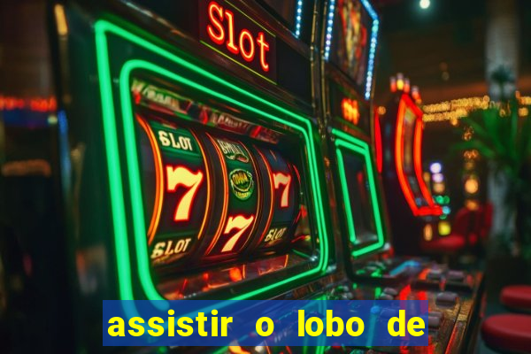 assistir o lobo de wall street