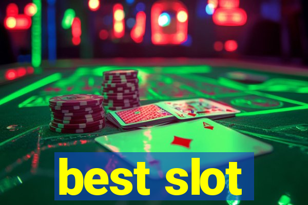 best slot