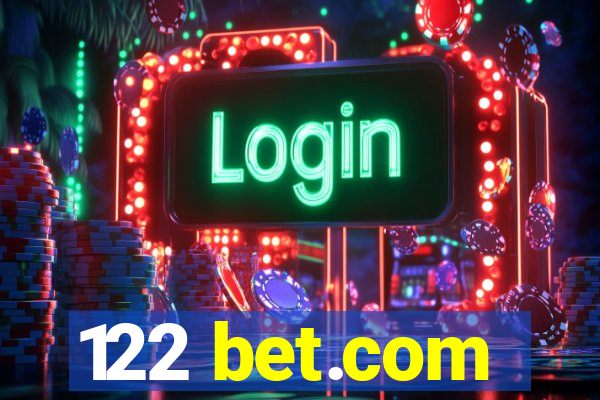 122 bet.com