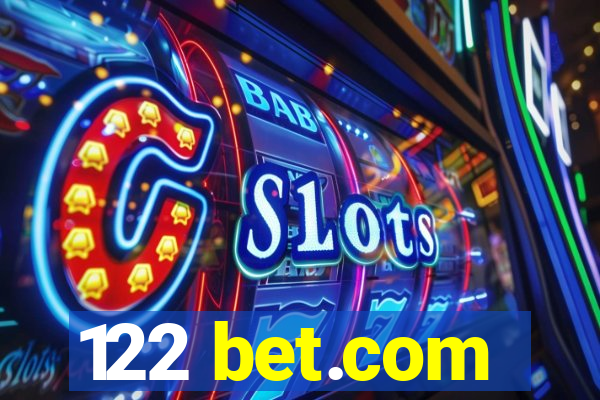 122 bet.com