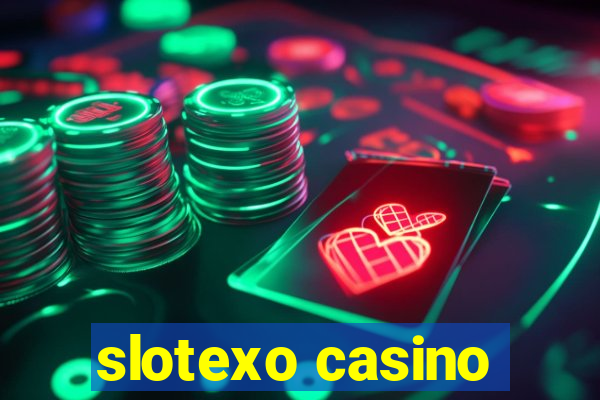 slotexo casino