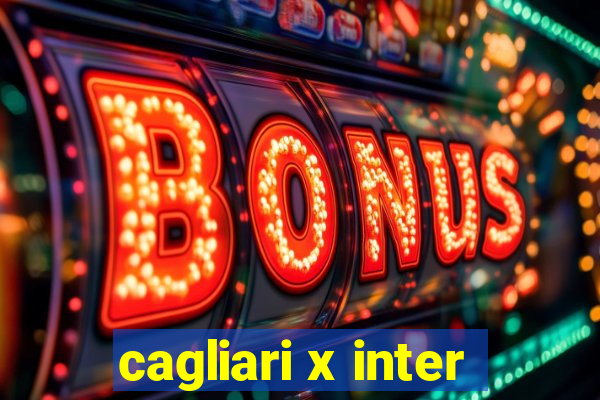 cagliari x inter