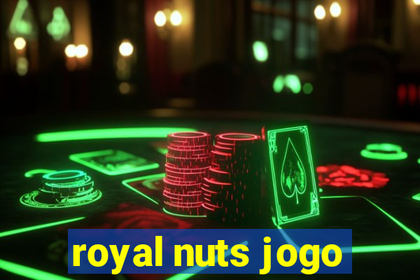 royal nuts jogo