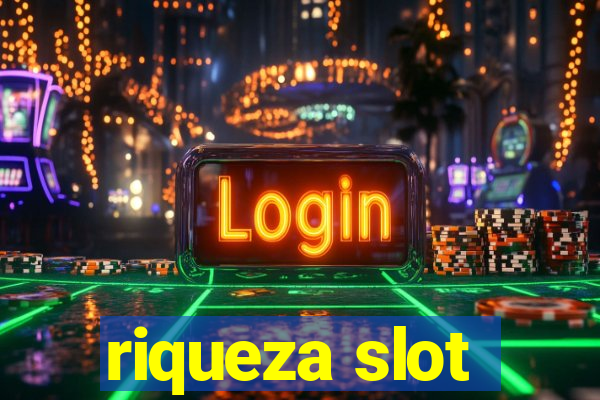 riqueza slot