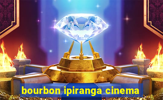 bourbon ipiranga cinema