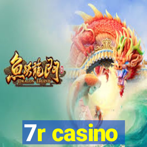 7r casino