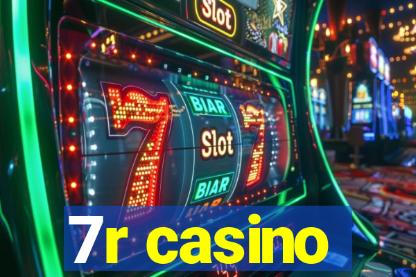 7r casino