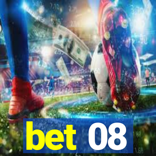 bet 08