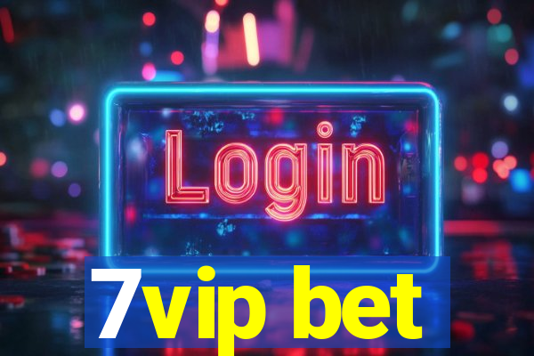 7vip bet