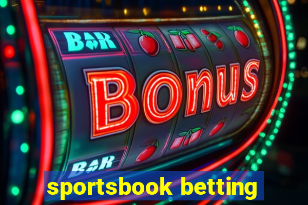 sportsbook betting