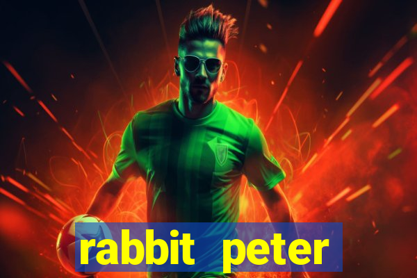 rabbit peter rabbit