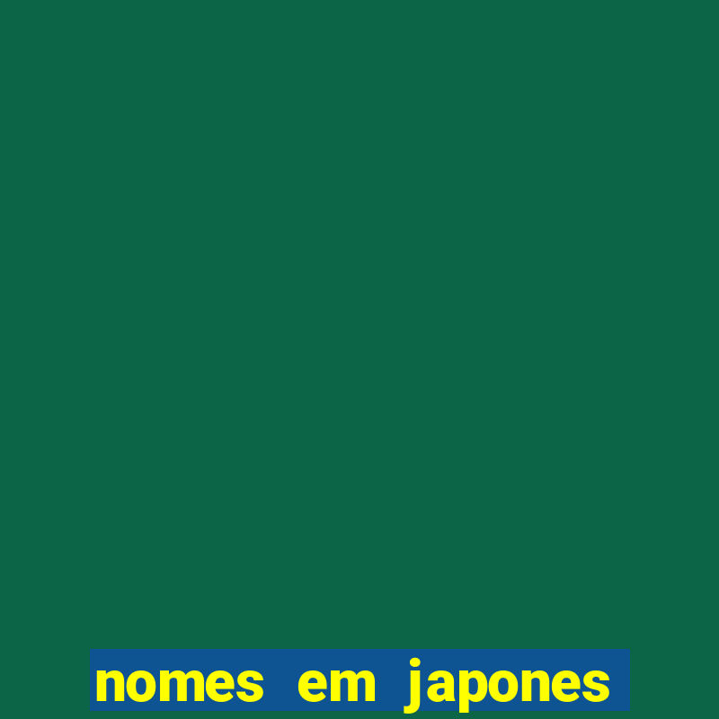 nomes em japones para jogo