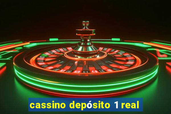 cassino depósito 1 real