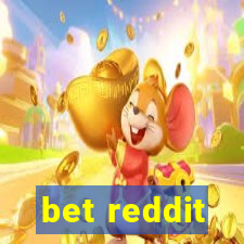 bet reddit