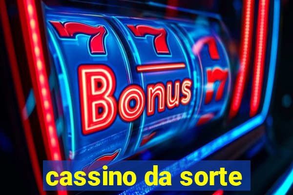 cassino da sorte